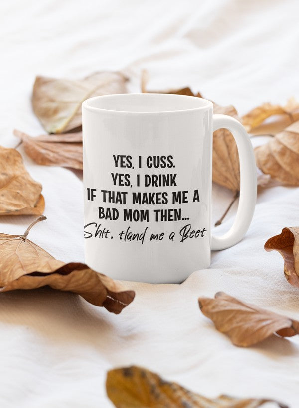Yes I Cuss Mug