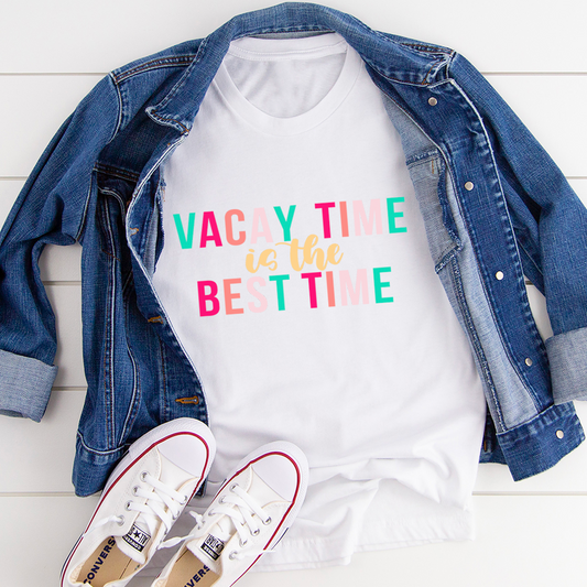 Vacay Time Is The Best Time T-Shirt