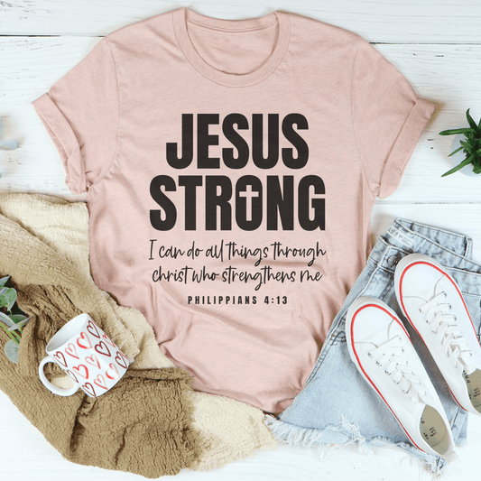 Jesus Strong  Tee