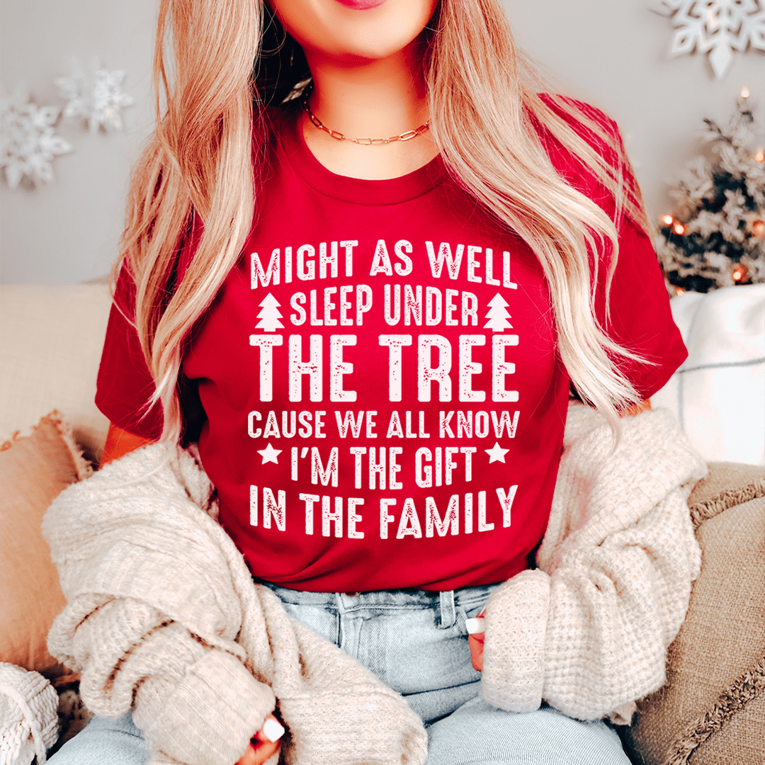 Might As Well Sleep Under The Tree Christmas Tee